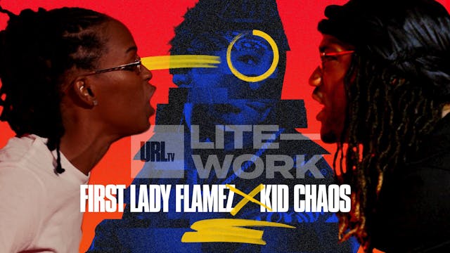 FIRST LADY FLAMEZ VS KID CHAOS