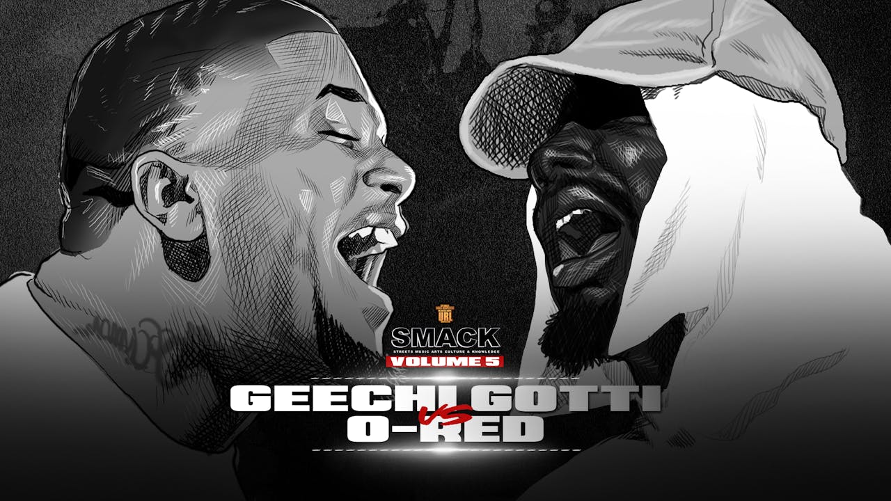 GEECHI GOTTI VS O-RED - SMACK VOLUME 5 - Ultimate Rap League