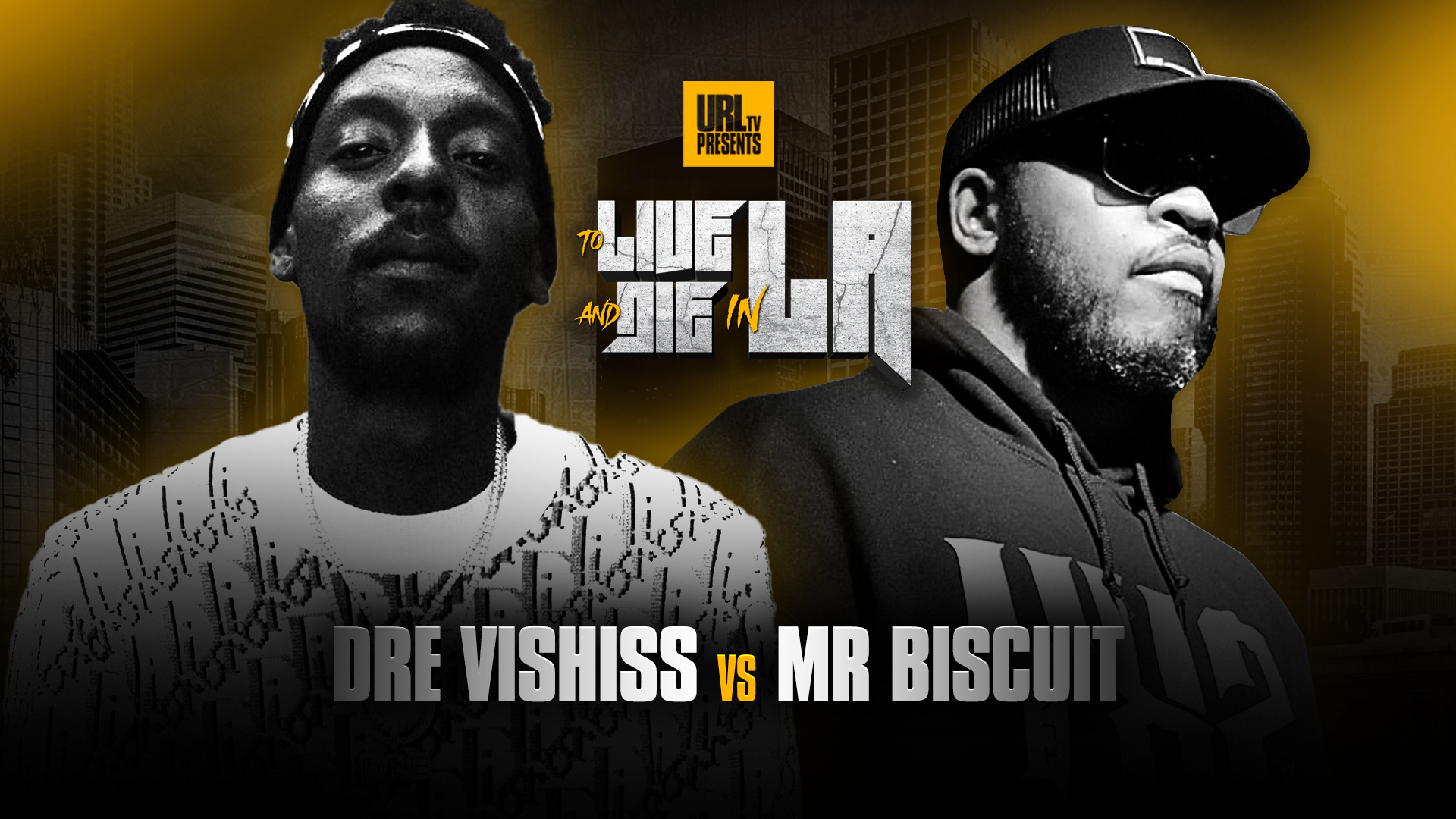 DRE VISHISS VS MR BISCUIT