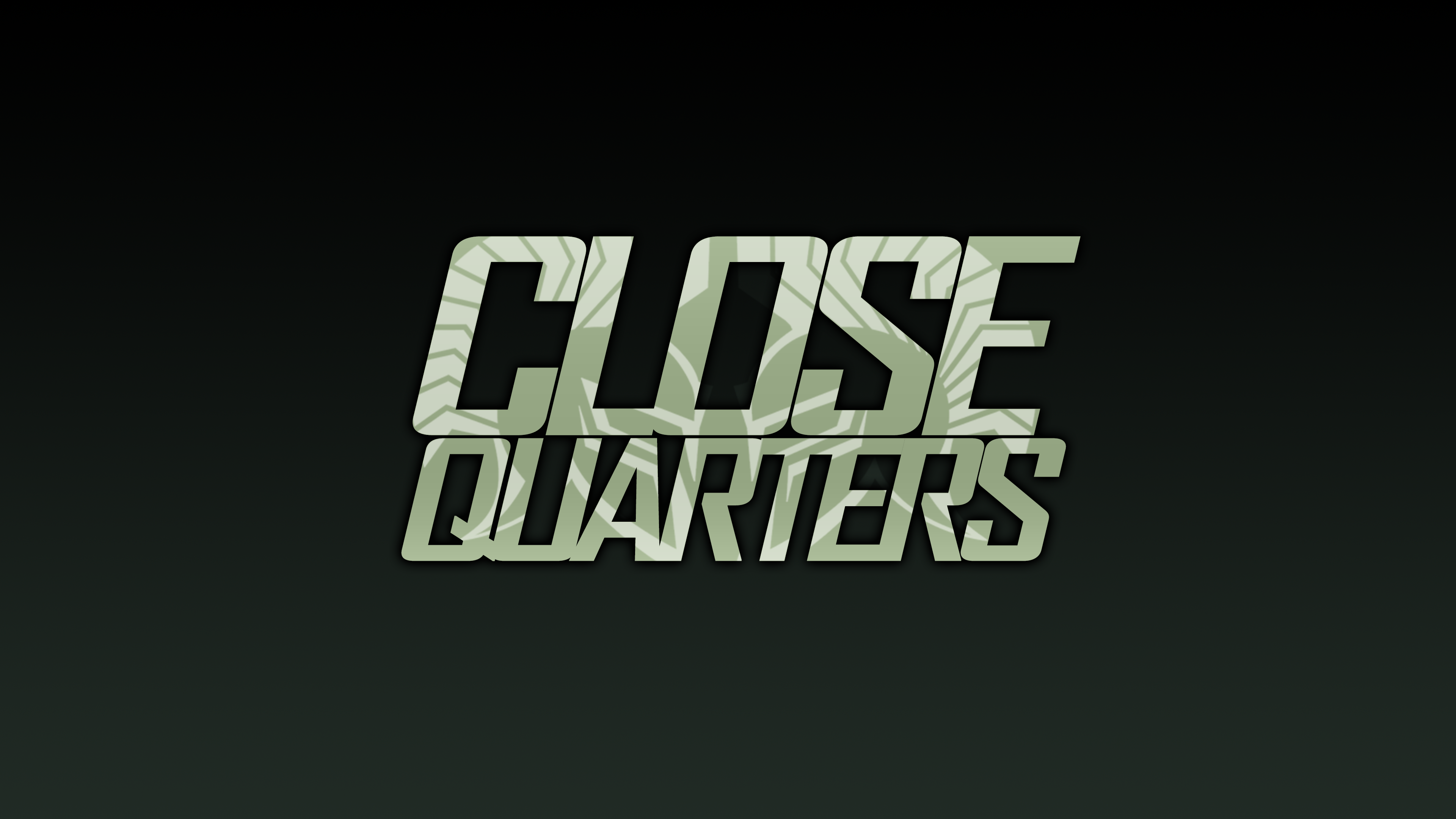 CLOSE QUARTERS