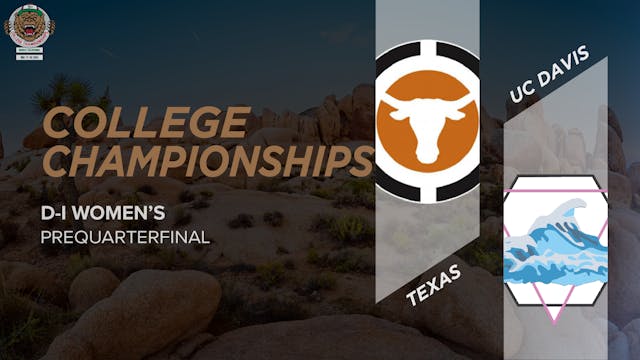 Texas vs. UC Davis | Women's Prequarterfinal
