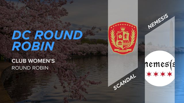 Scandal vs. Nemesis | Women's Round Robin