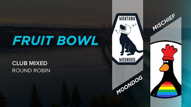 Moondog vs. Mischief | Mixed Round Robin