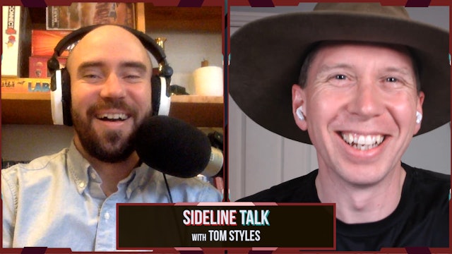 Sideline Talk Episode 43: Tom Styles