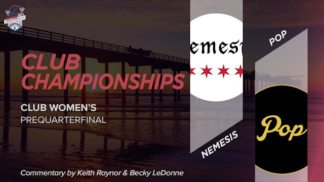 Pop vs. Nemesis | Women's Prequarterfinal