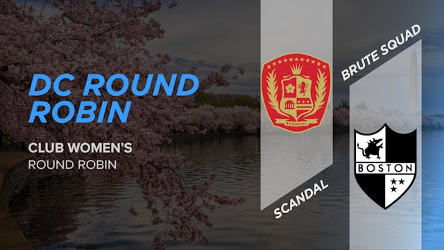 Scandal vs. Brute Squad | Women's Round Robin
