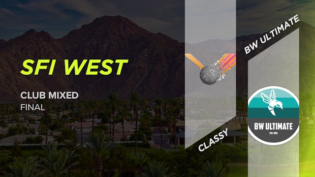 Classy vs. BW Ultimate | Mixed Final