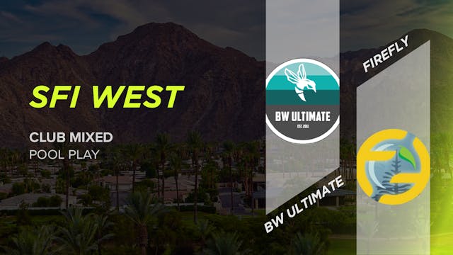BW Ultimate vs. Firefly | Mixed Pool Play