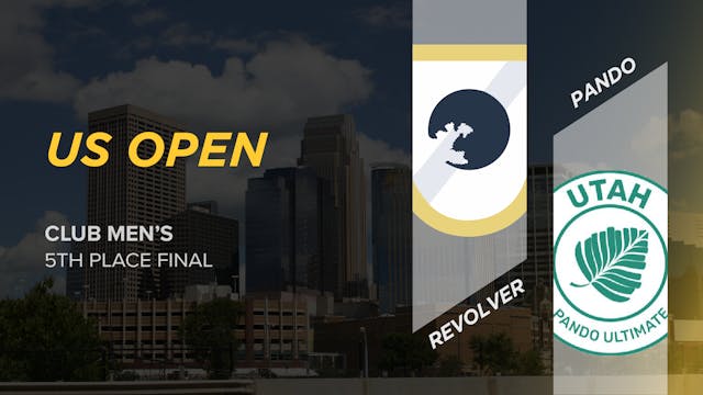 Revolver vs. Pando | Men's 5th Place Final