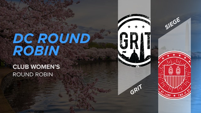 Grit vs. Siege | Women's Round Robin