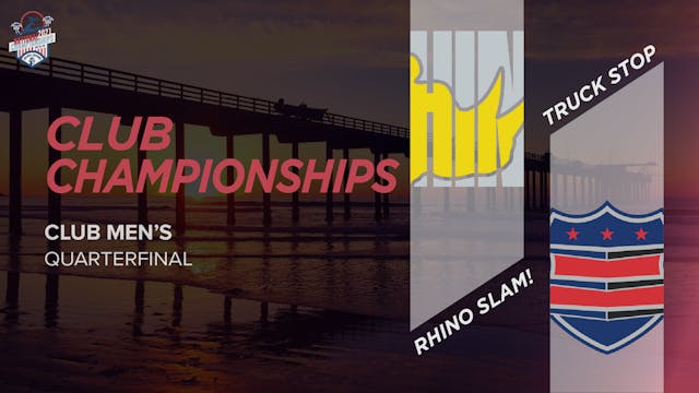 Truck Stop vs. Rhino Slam! | Men's Quarterfinal