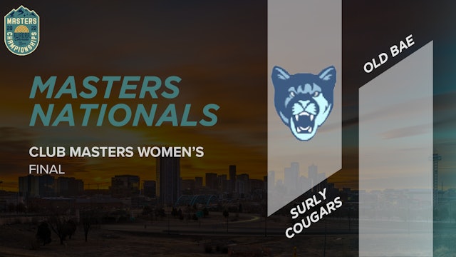Surly COUGARS vs. Old Bae | Women's Masters Final