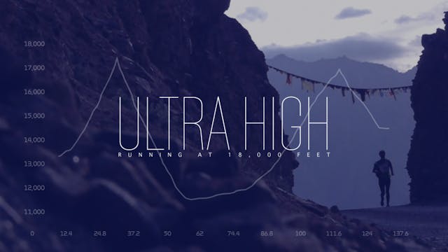 Ultra High: Running at 18,000 Feet