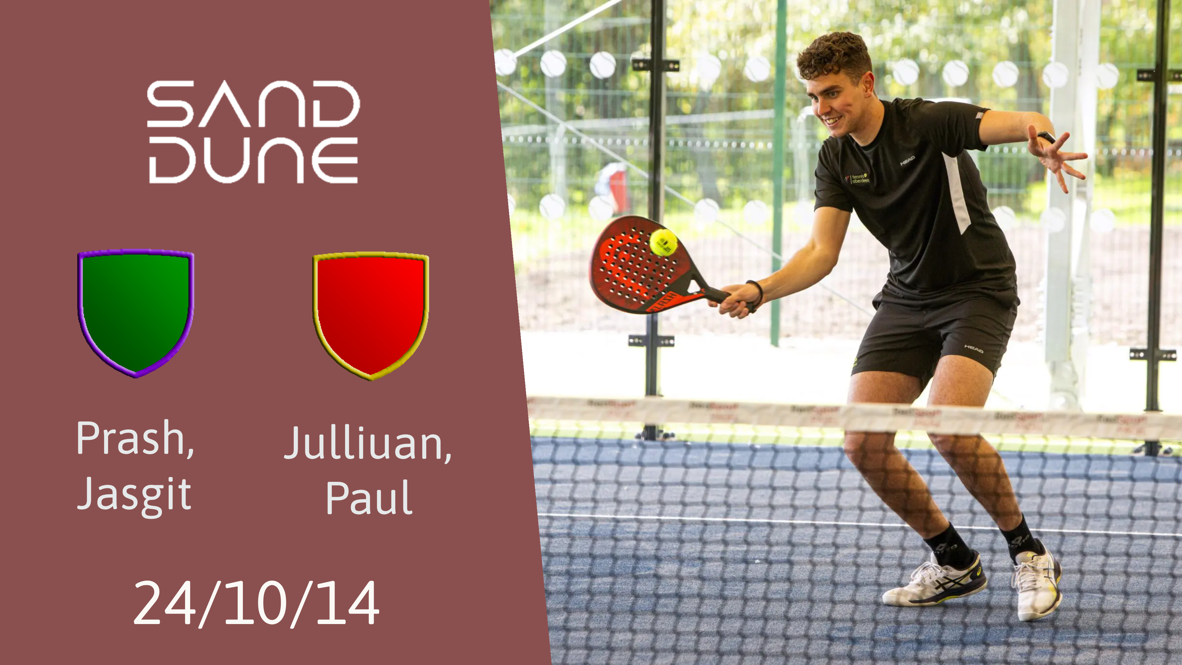 Julliuan, Paul vs. Prash, Jasgit - 241014