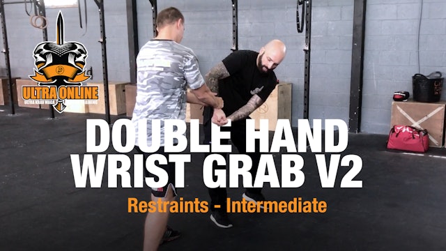 Double Hand Wrist Grab Non-aggressive V2
