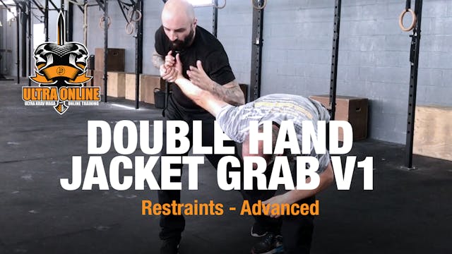 Double Hand Jacket Grab with Control