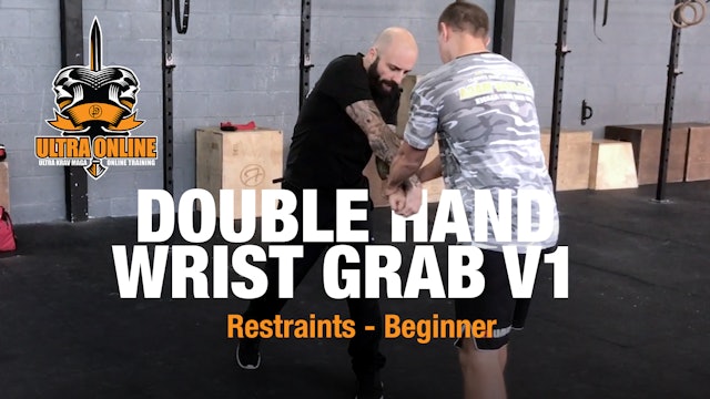 Double Hand Wrist Grab Non-aggressive V1