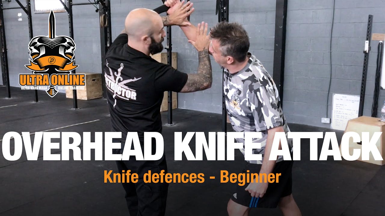 Overhead Knife Attack - Ultra Krav Maga Online