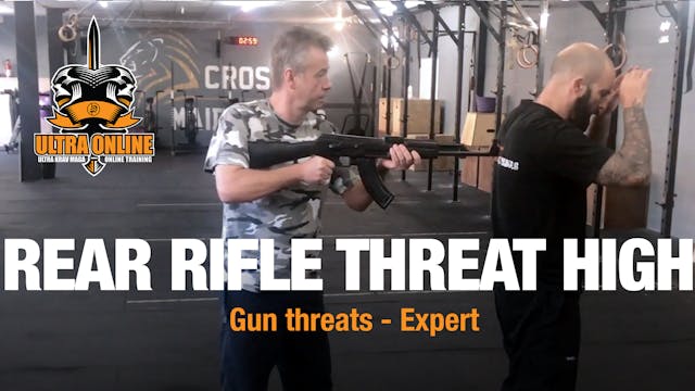Rear Rifle Threat High