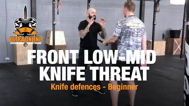 Front Knife Threat Low
