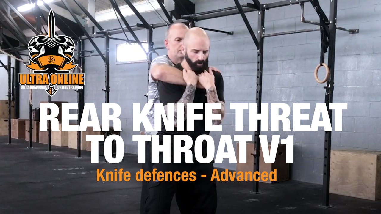 Rear Knife Threat to Throat V1 - Ultra Krav Maga Online