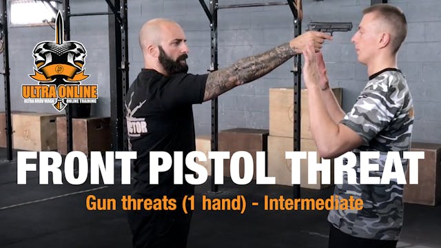 Front One Handed Pistol Threat - High