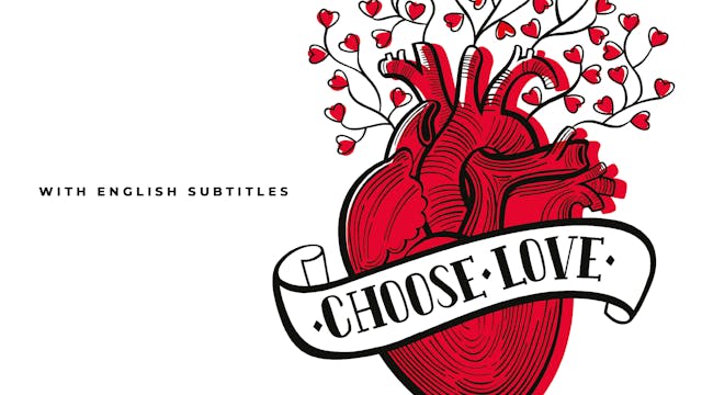 Choose Love (ENG sub)