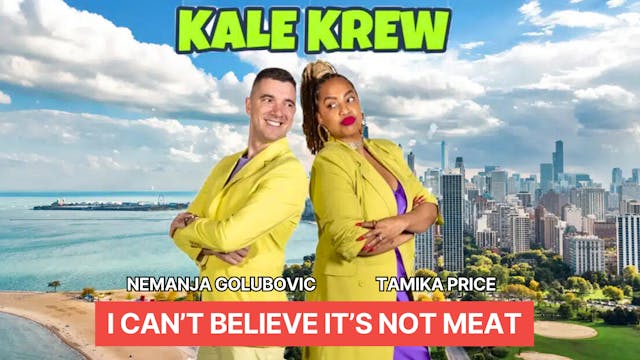 Kale Krew Ep 2: Can't Believe It's No...