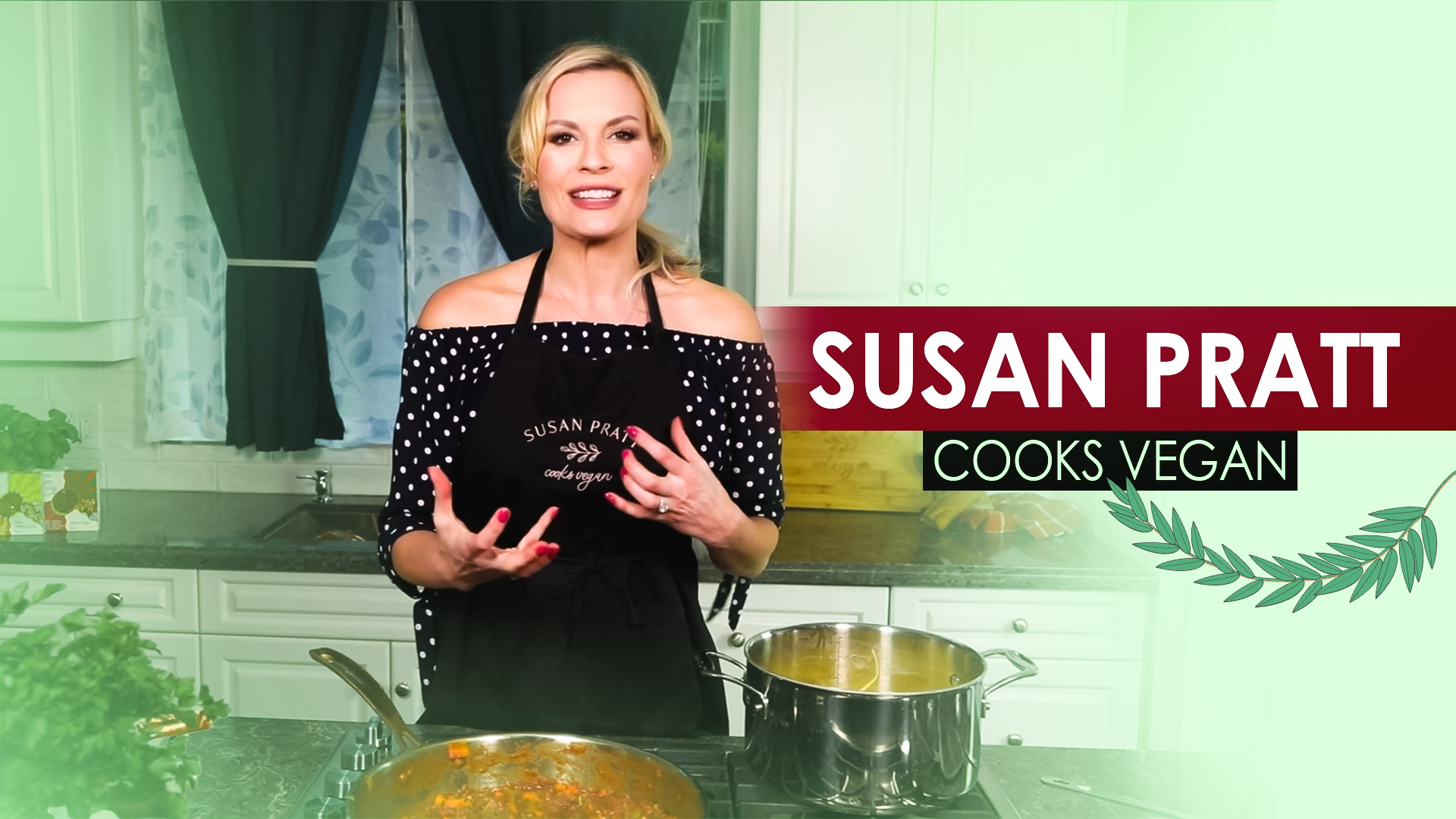Susan Pratt Cooks Vegan