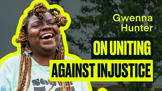 Gwenna Hunter: Uniting Against Injustice