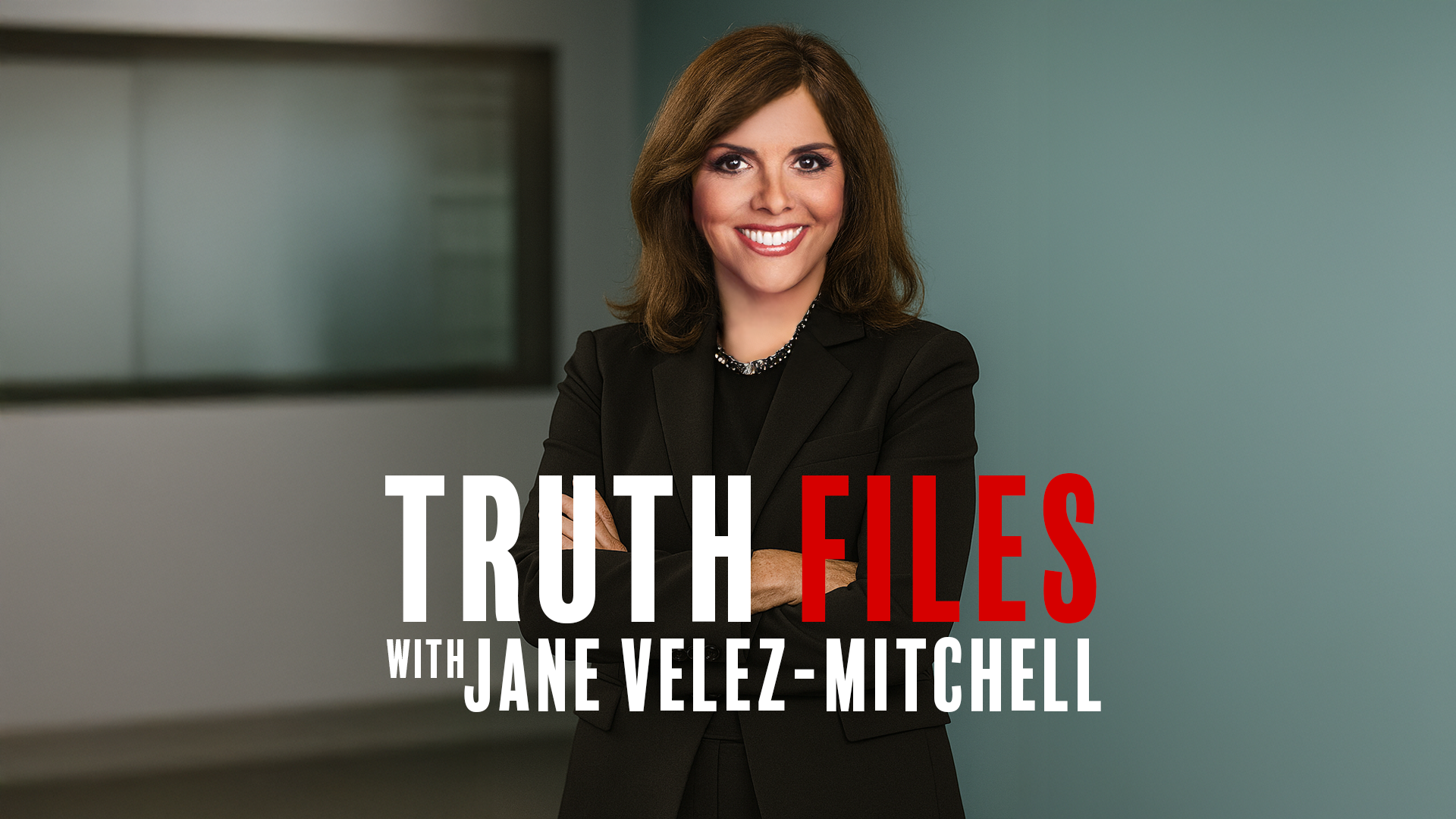 Truth Files with Jane Velez-Mitchell