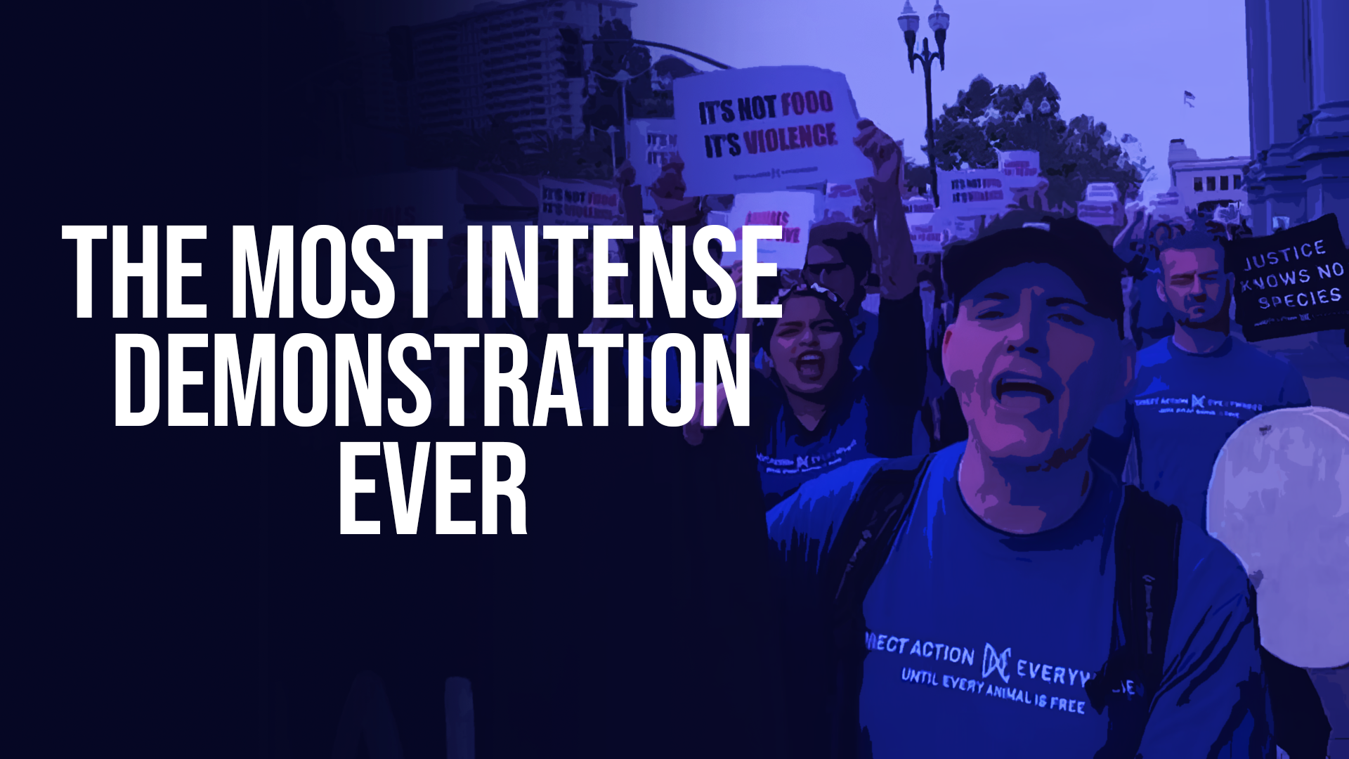 The Most Intense Demonstration Ever