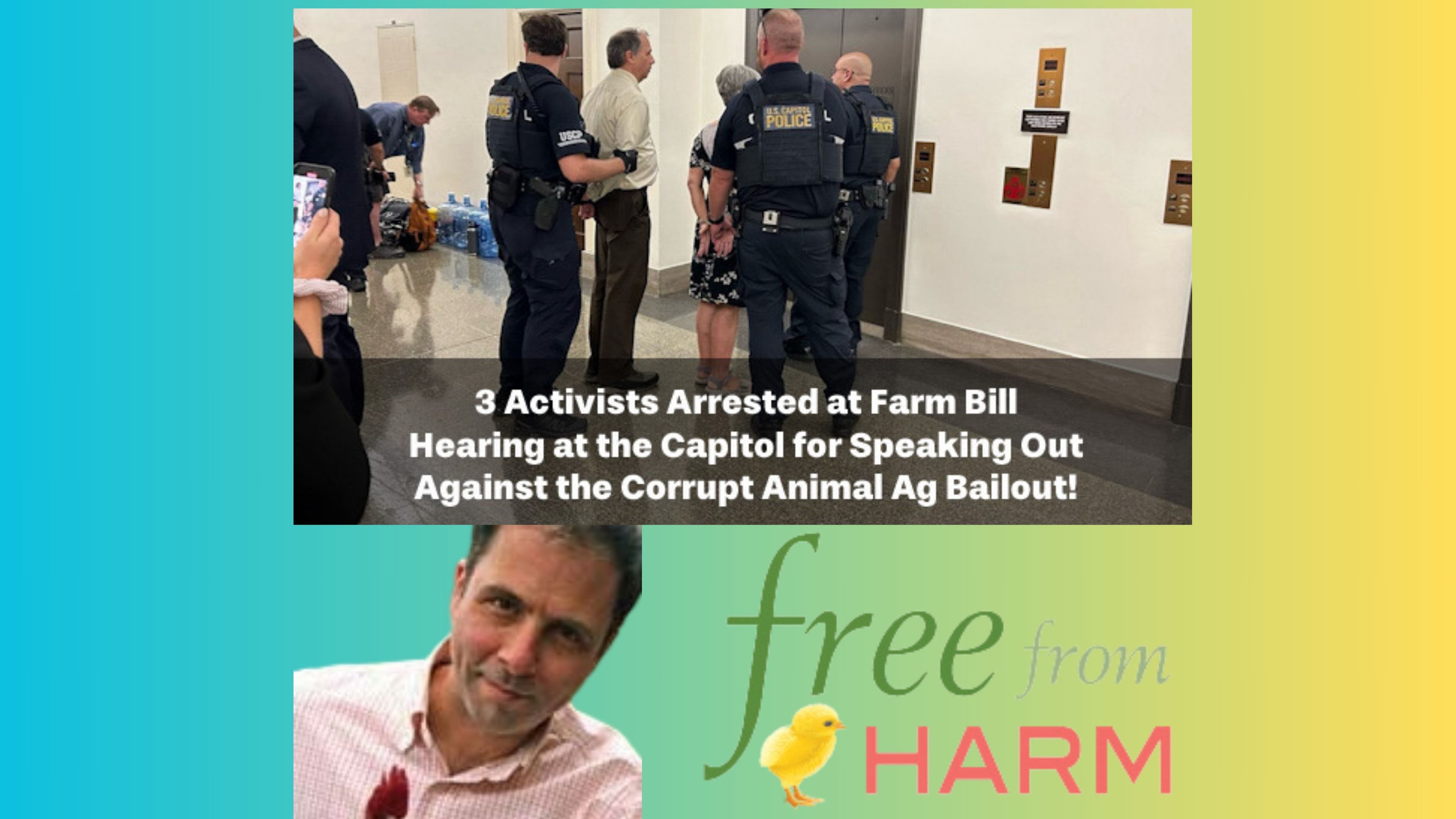 Arrested Protesting the Farm Bill! 