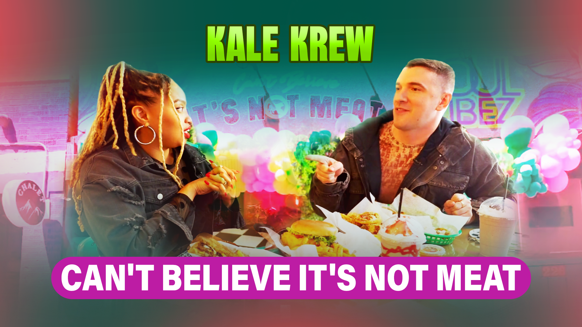 Kale Krew Ep 2: Can't Believe It's Not Meat