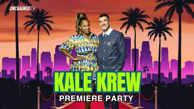 Kale Krew Premiere Party 