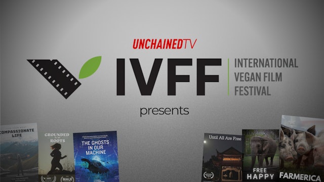 International Vegan Film Festival Presents