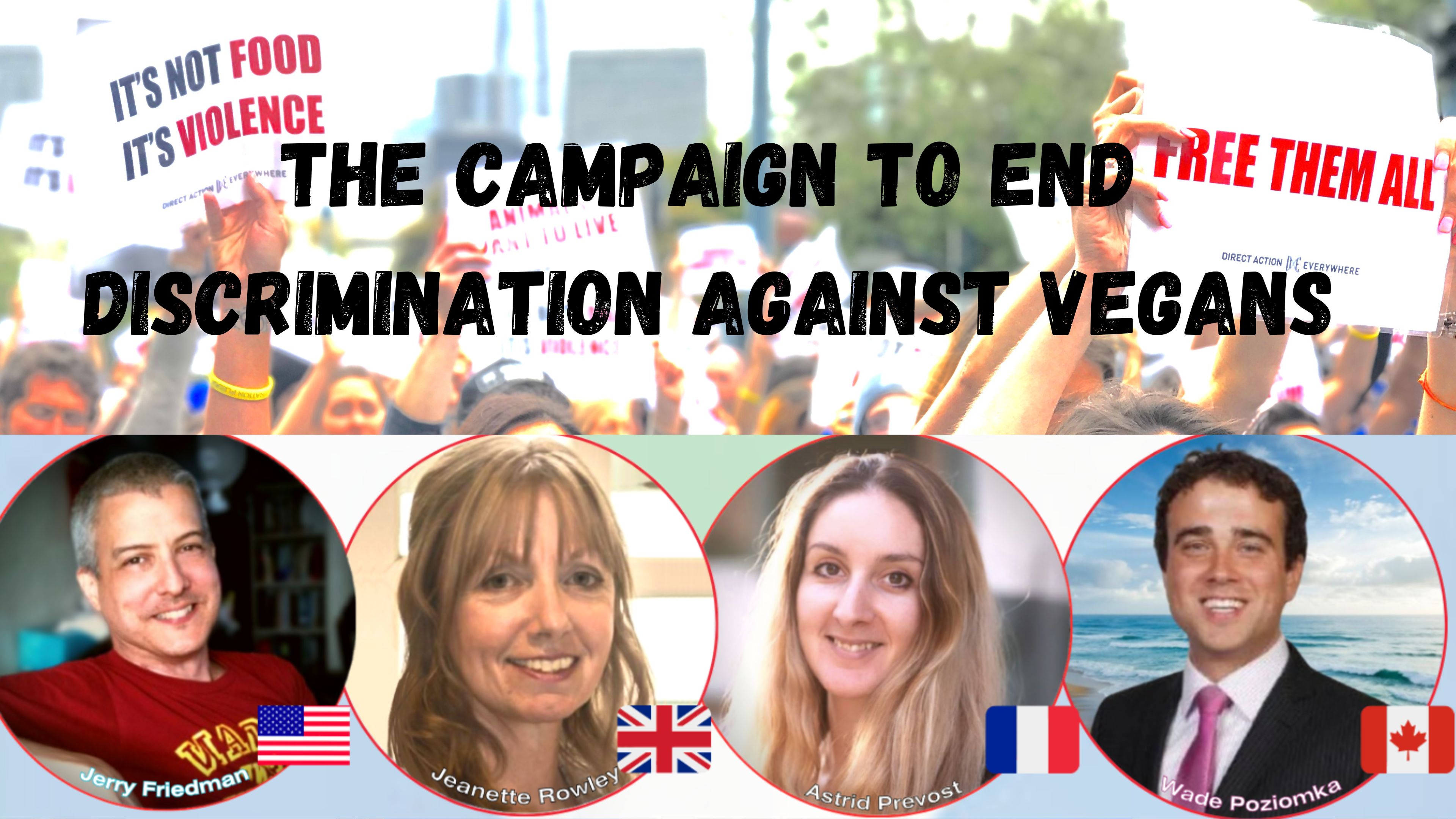 The Campaign to End Discrimination against Vegans