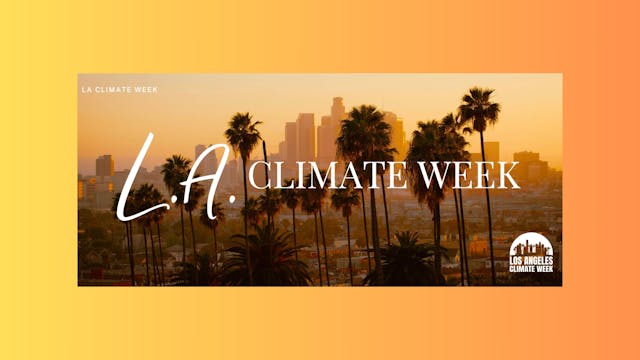 LA Climate Week! 