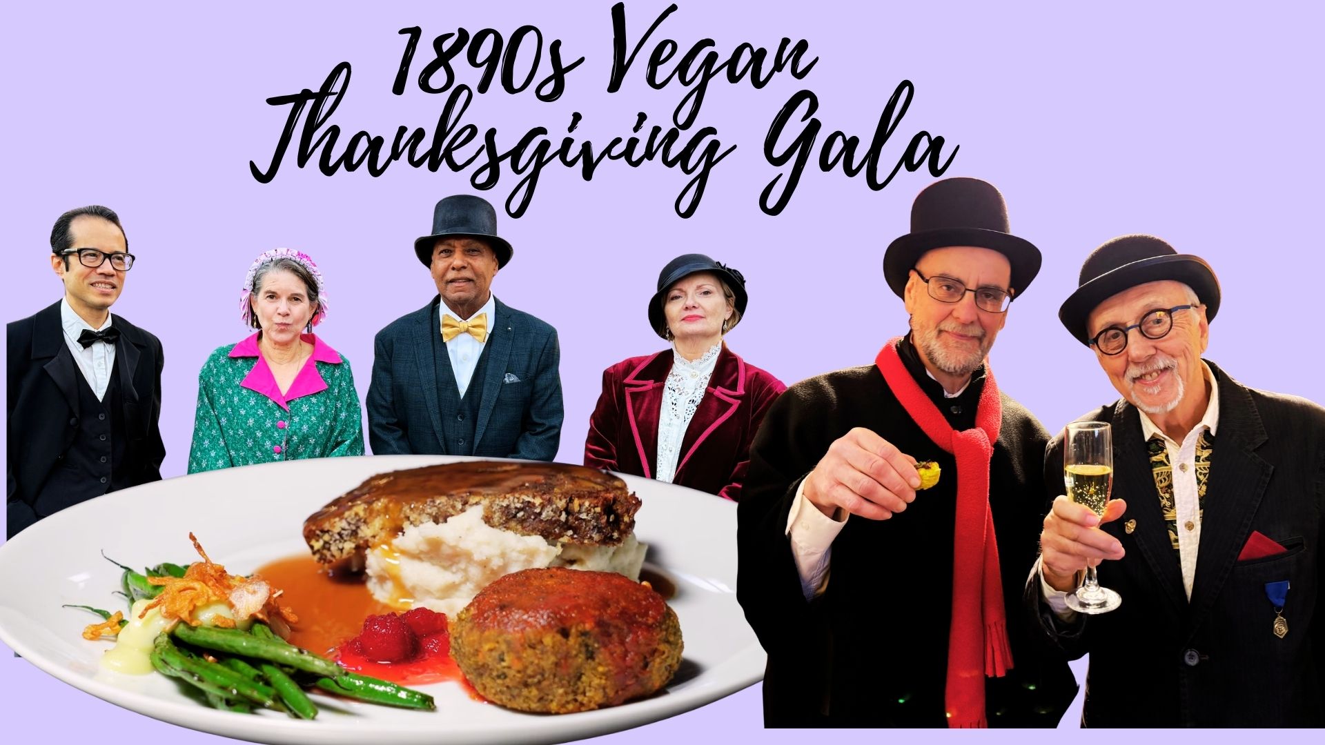 The 1890's Vegan Thanksgiving!