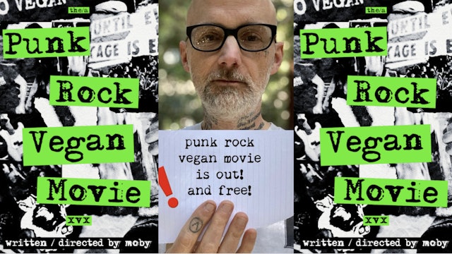 Moby's Punk Rock Vegan Movie