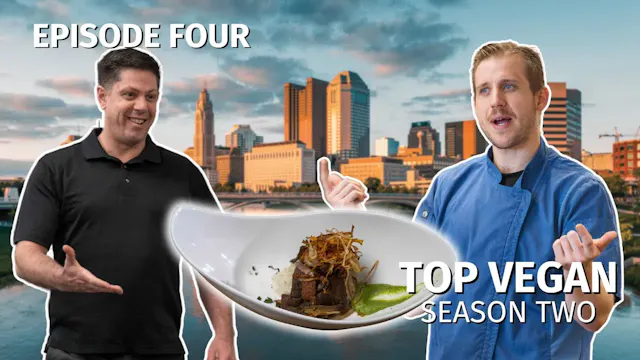 Top Vegan: Season 2, Episode 4