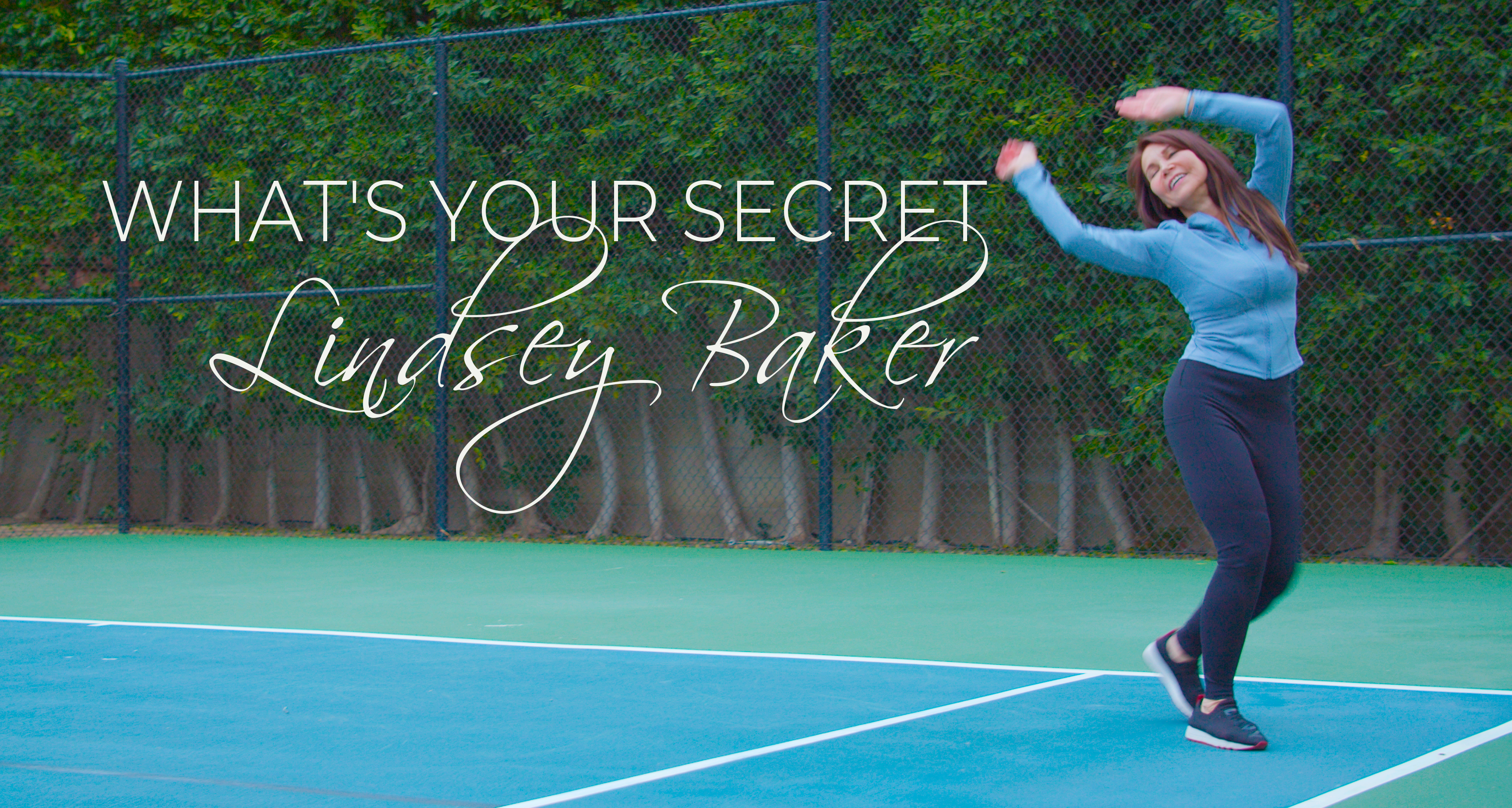 What's Your Secret, Lindsey?  