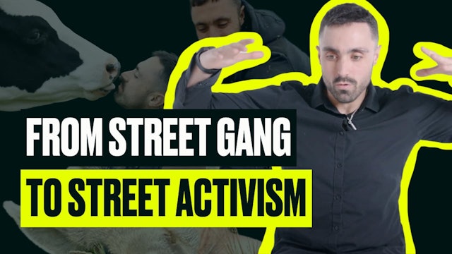 From Gang Member to Animal Activist