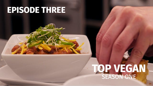 Top Vegan - Episode 3