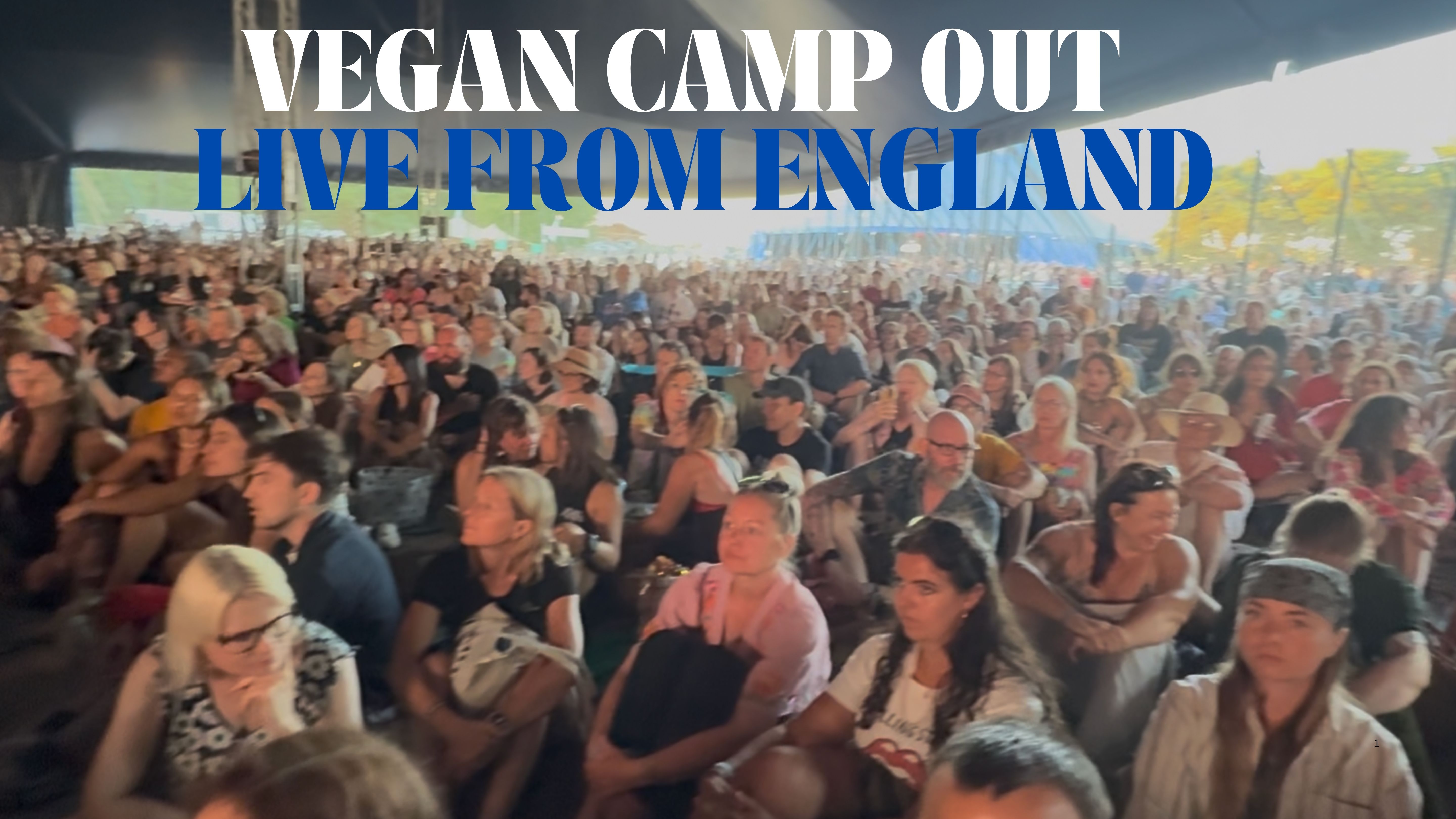 Day 2 LIVE Vegan Camp Out