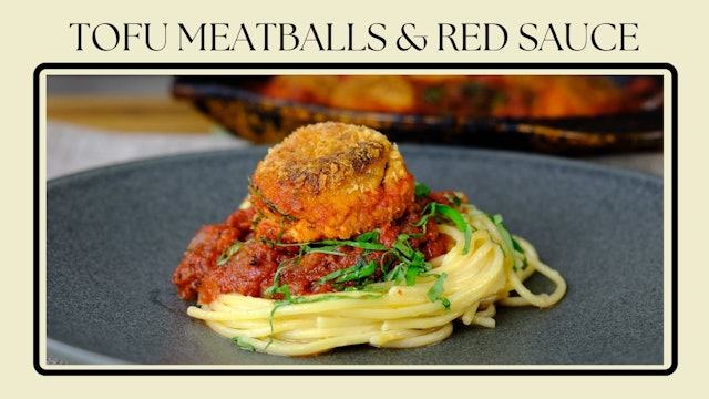 Tofu Meatballs & Spaghetti w Red Sauce