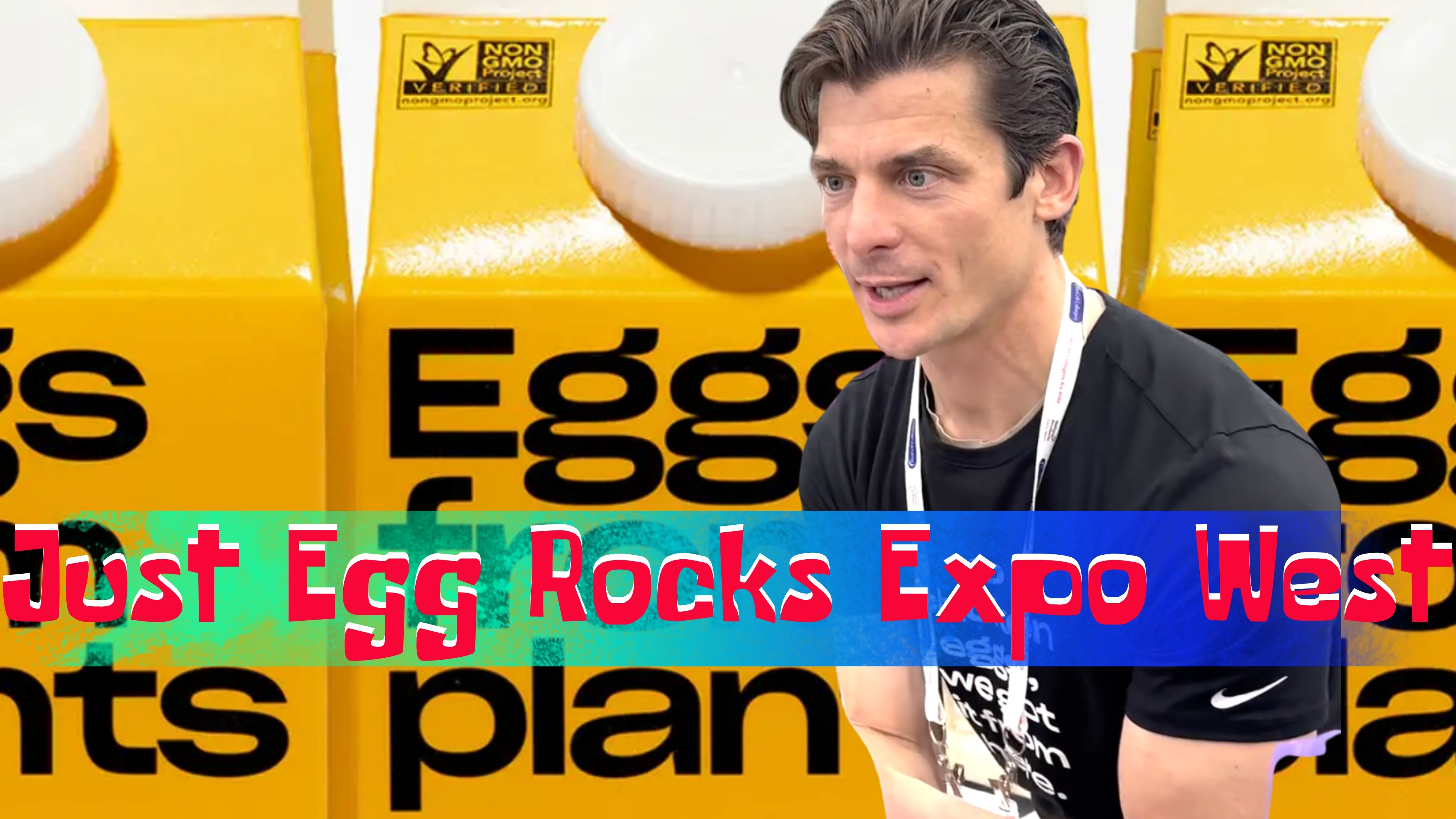 Just Egg Rocks Expo West