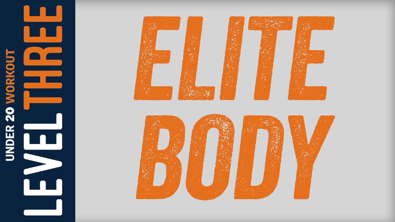 Level Three - Elite Body