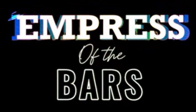 Empress Of The Bars 2025