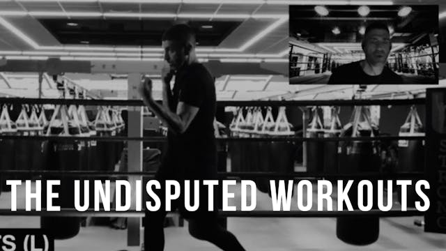 THE UNDISPUTED WORKOUTS